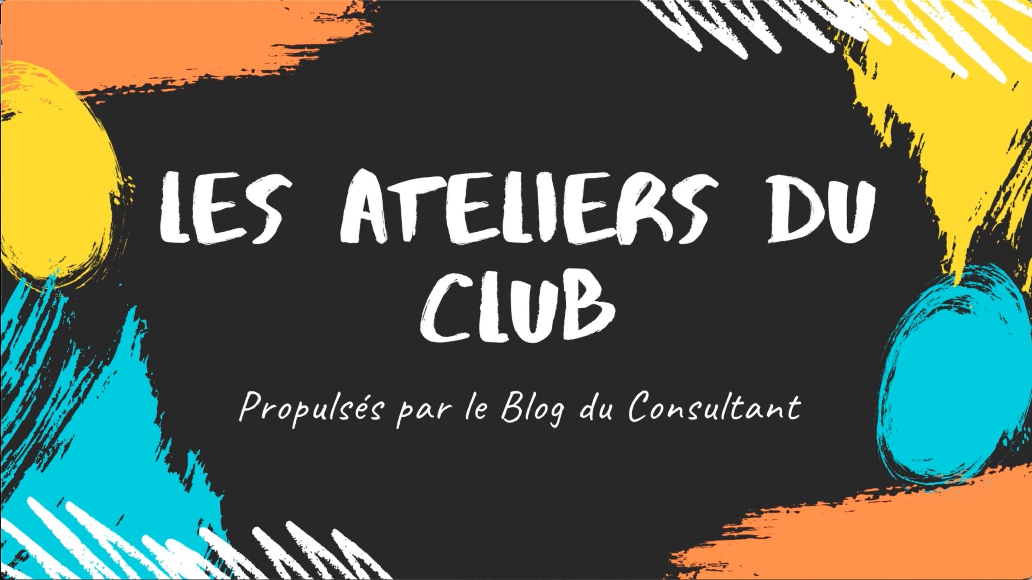 Ateliers du Club